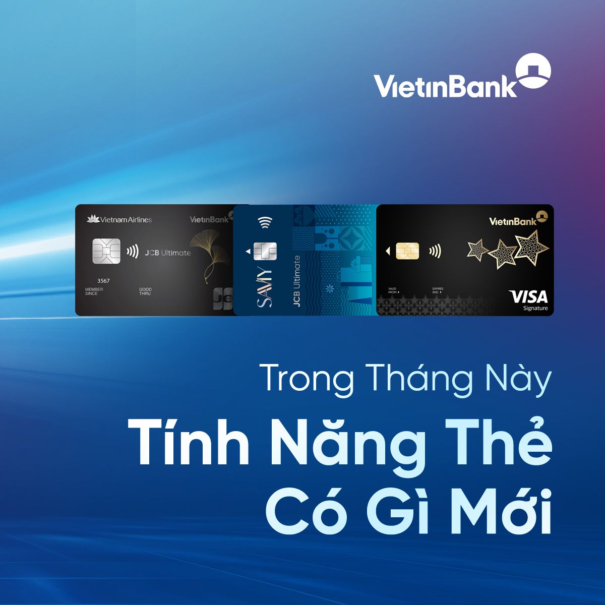 Tính năng thẻ mới tháng 7